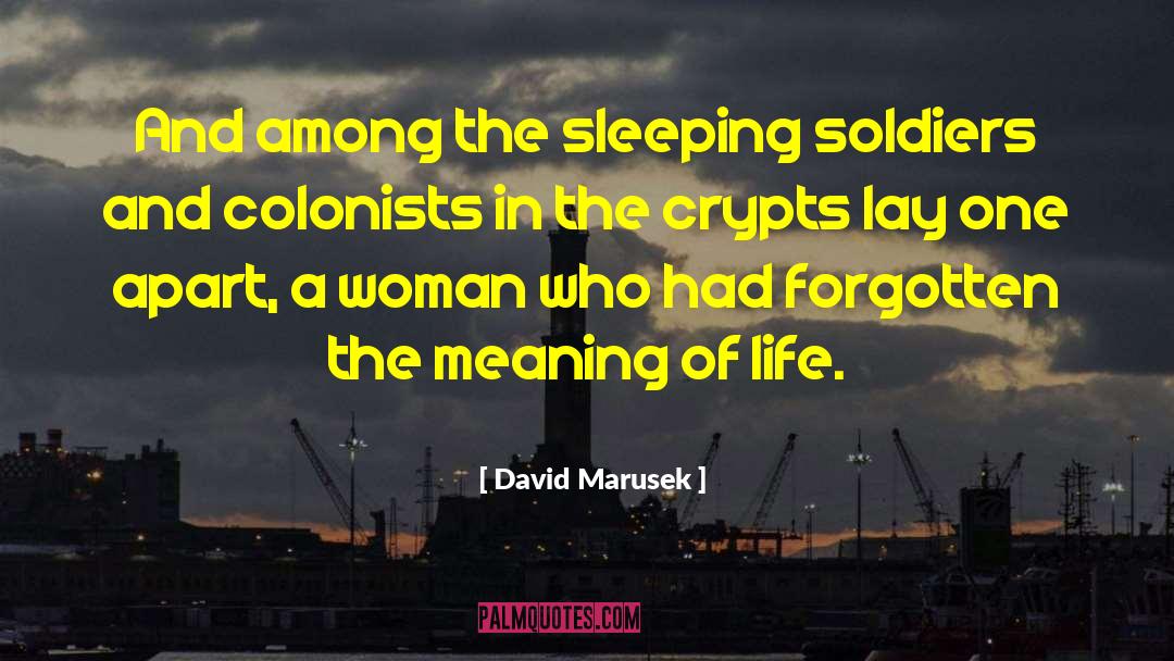 Colonists quotes by David Marusek
