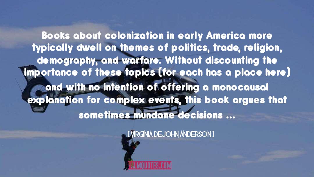 Colonization quotes by Virginia DeJohn Anderson