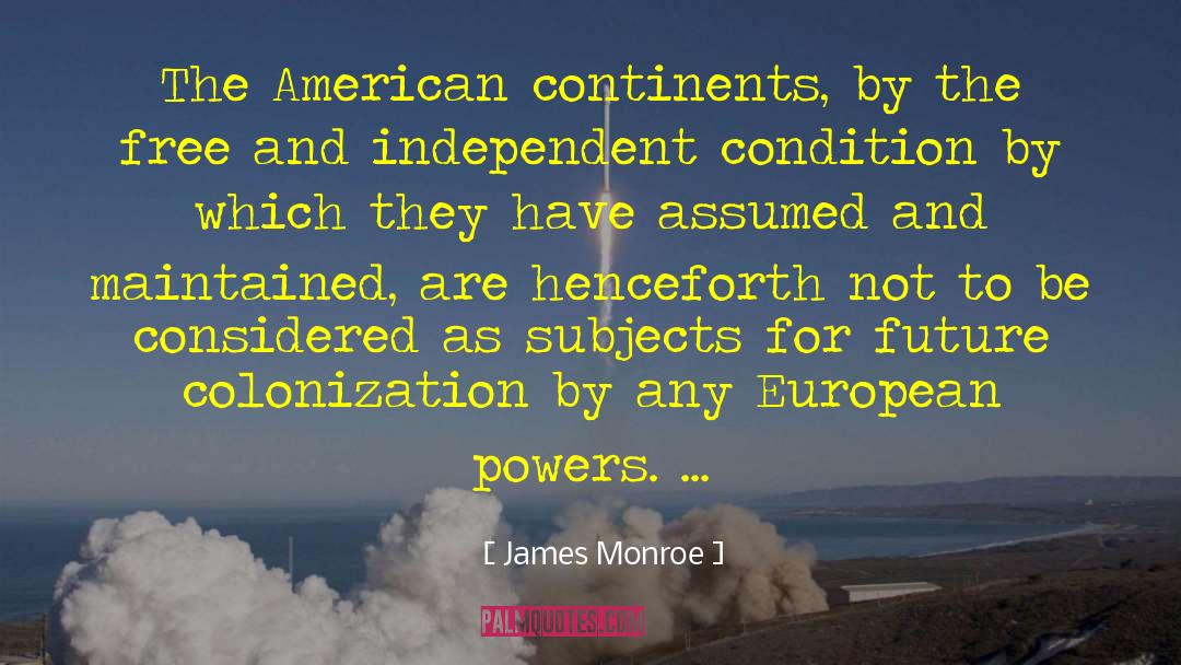 Colonization quotes by James Monroe