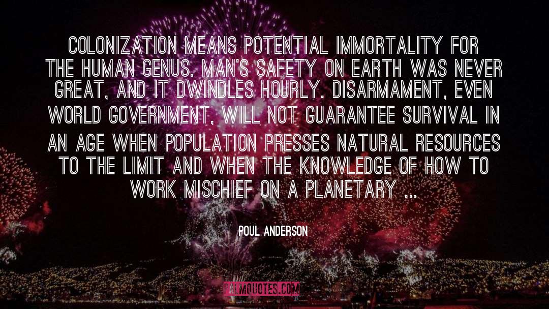 Colonization quotes by Poul Anderson