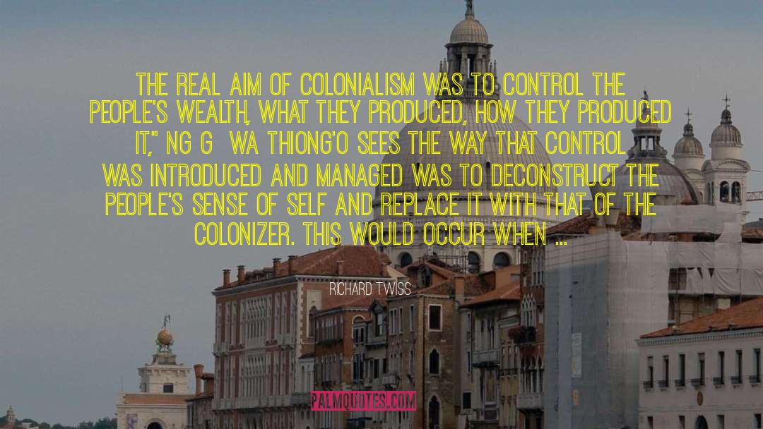 Colonization quotes by Richard Twiss