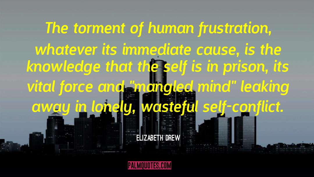 Colonized Frustration quotes by Elizabeth Drew