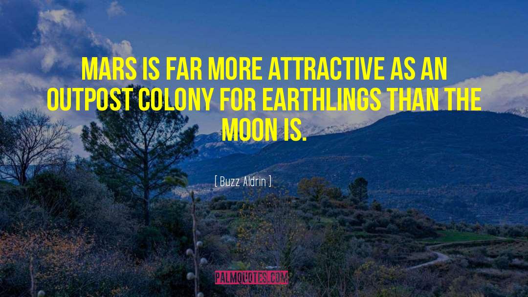 Colonizing Mars quotes by Buzz Aldrin