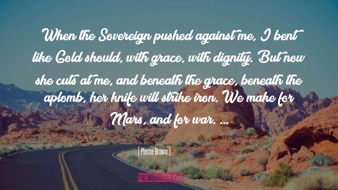 Colonizing Mars quotes by Pierce Brown