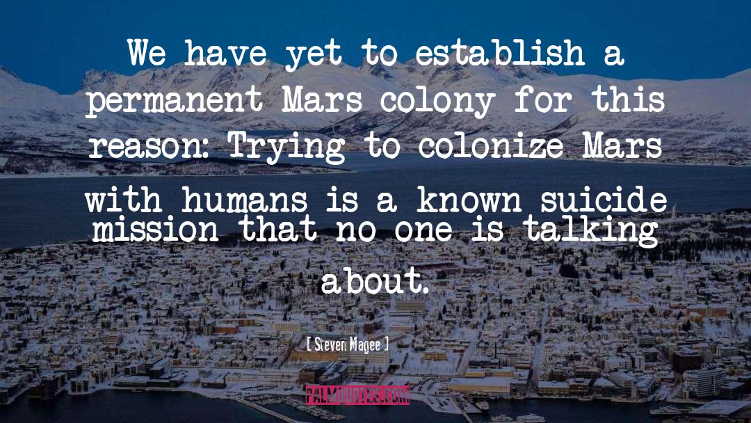 Colony quotes by Steven Magee