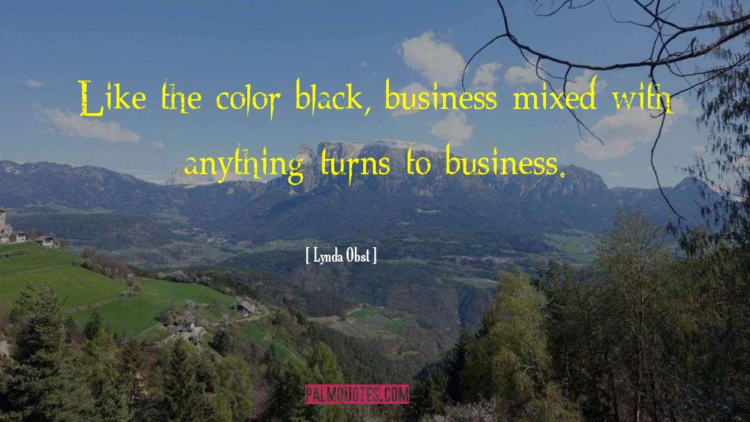 Color Black quotes by Lynda Obst