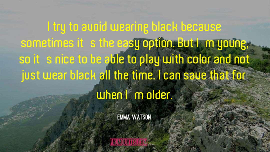 Color Black quotes by Emma Watson