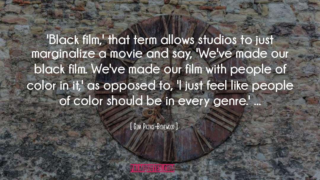 Color Black quotes by Gina Prince-Bythewood