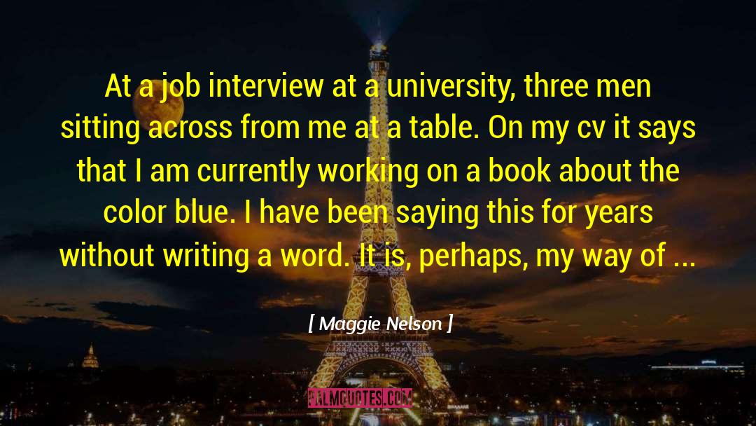 Color Blue quotes by Maggie Nelson