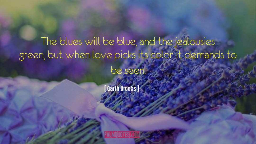 Color Master quotes by Garth Brooks