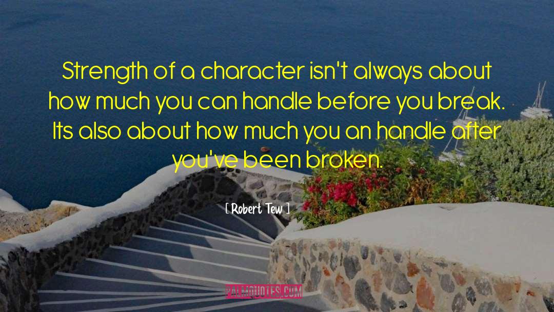 Color Of Character quotes by Robert Tew