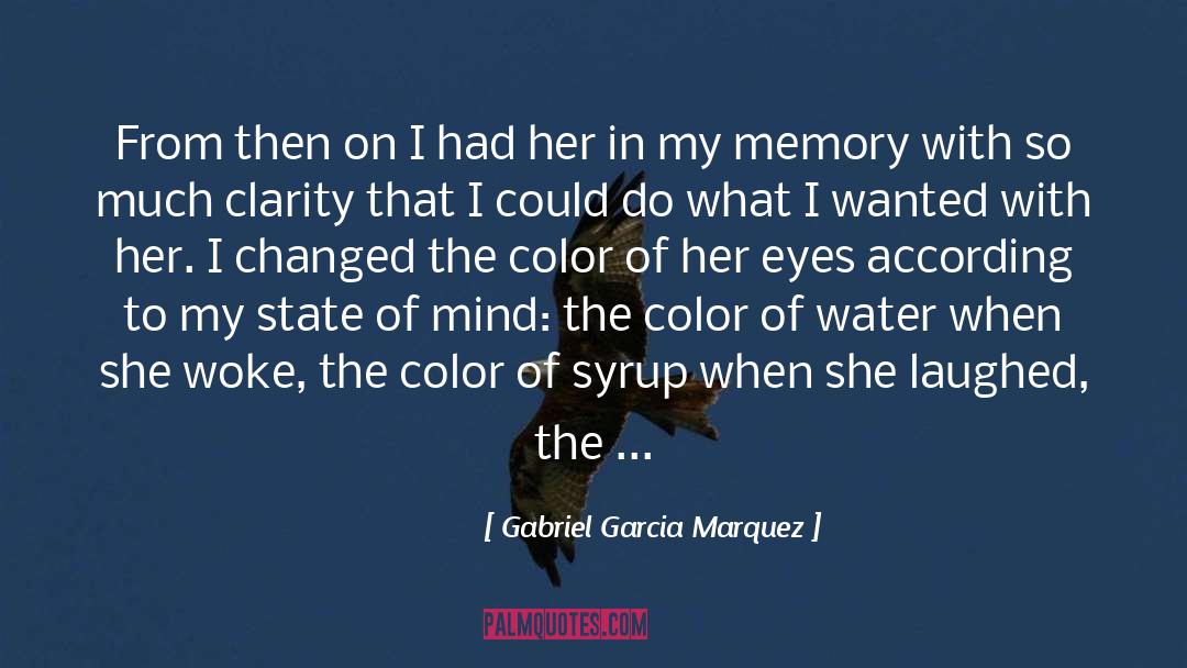 Color Of Water quotes by Gabriel Garcia Marquez
