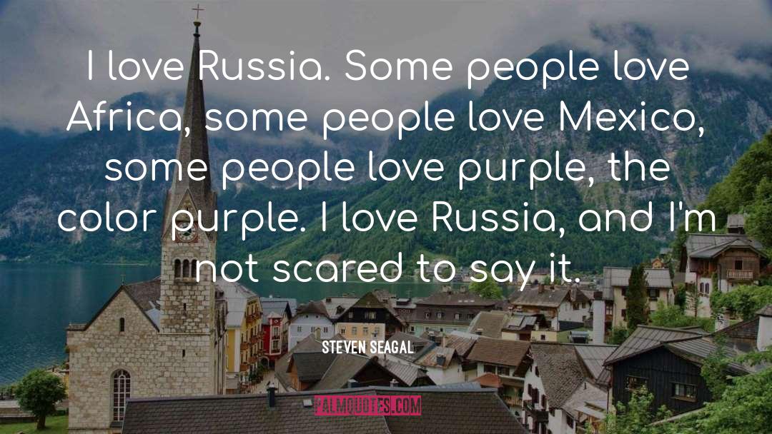 Color Purple quotes by Steven Seagal