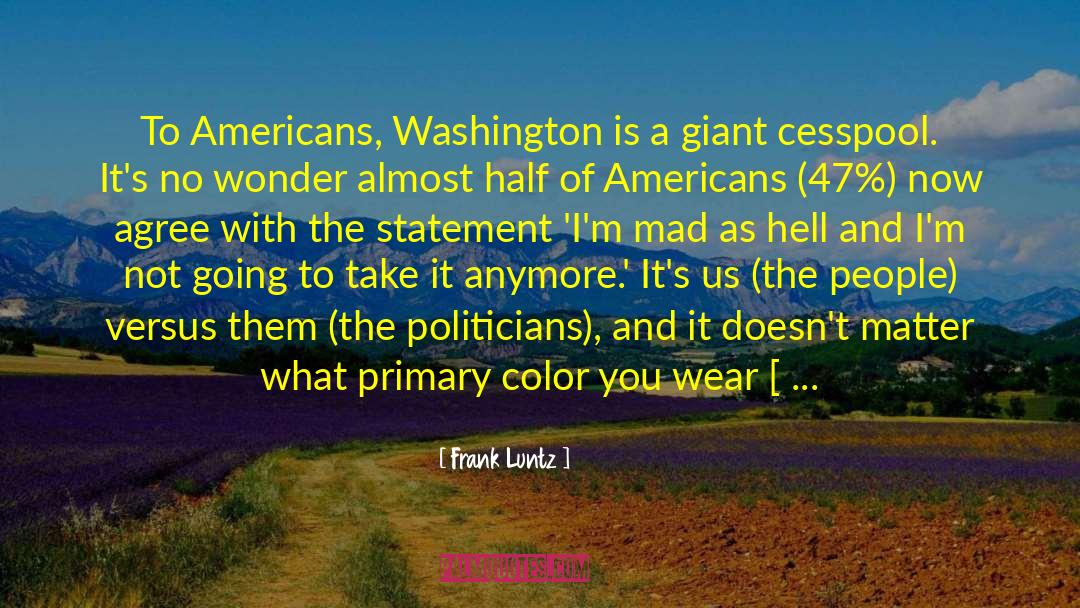 Color Purple quotes by Frank Luntz