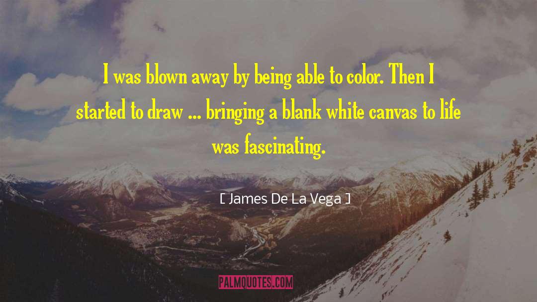Color White quotes by James De La Vega
