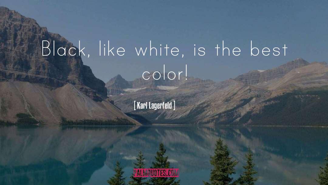 Color White quotes by Karl Lagerfeld
