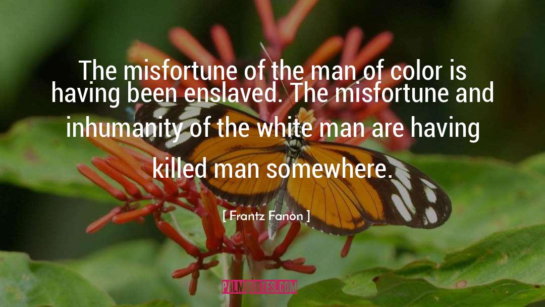 Color White quotes by Frantz Fanon