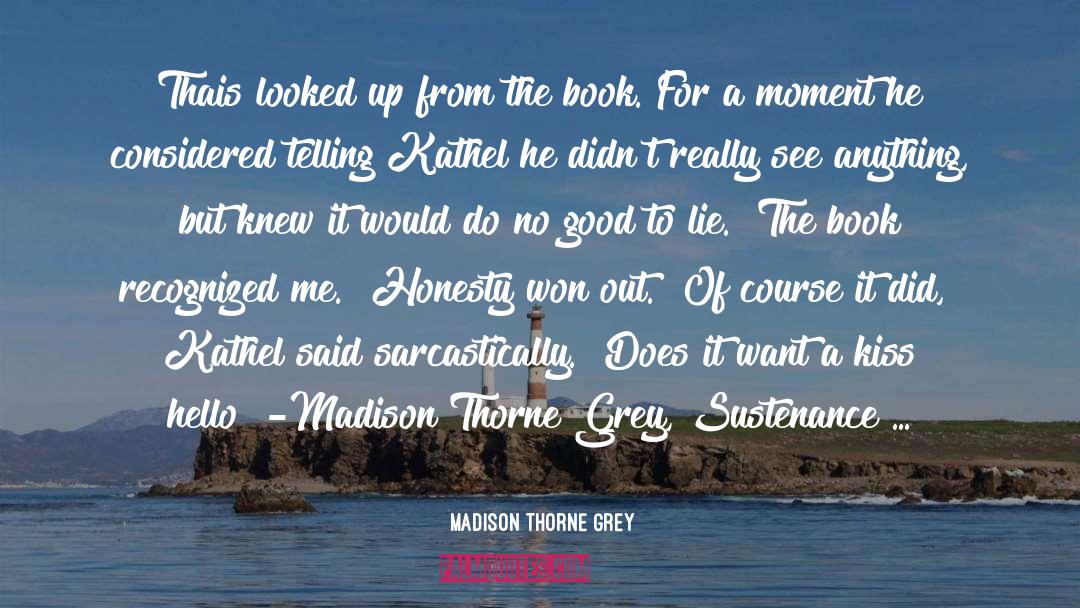 Colorado Mountain Series quotes by Madison Thorne Grey