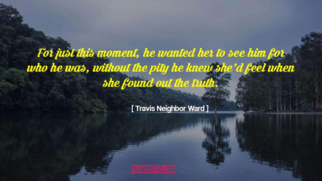 Colorado Romance quotes by Travis Neighbor Ward