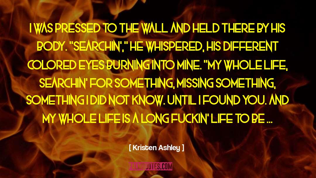Colored Eyes quotes by Kristen Ashley