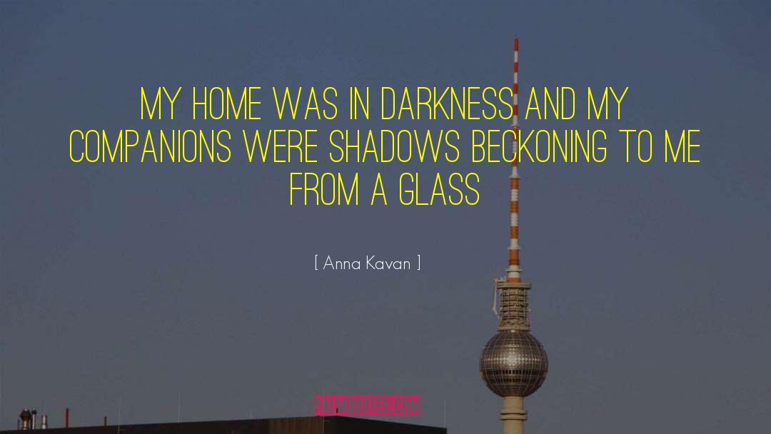 Colored Glass quotes by Anna Kavan