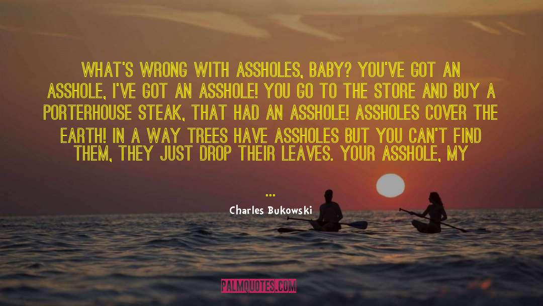 Colored Leaves quotes by Charles Bukowski