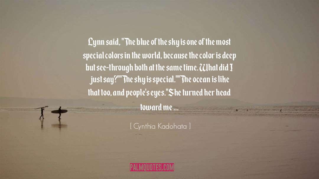 Colored quotes by Cynthia Kadohata