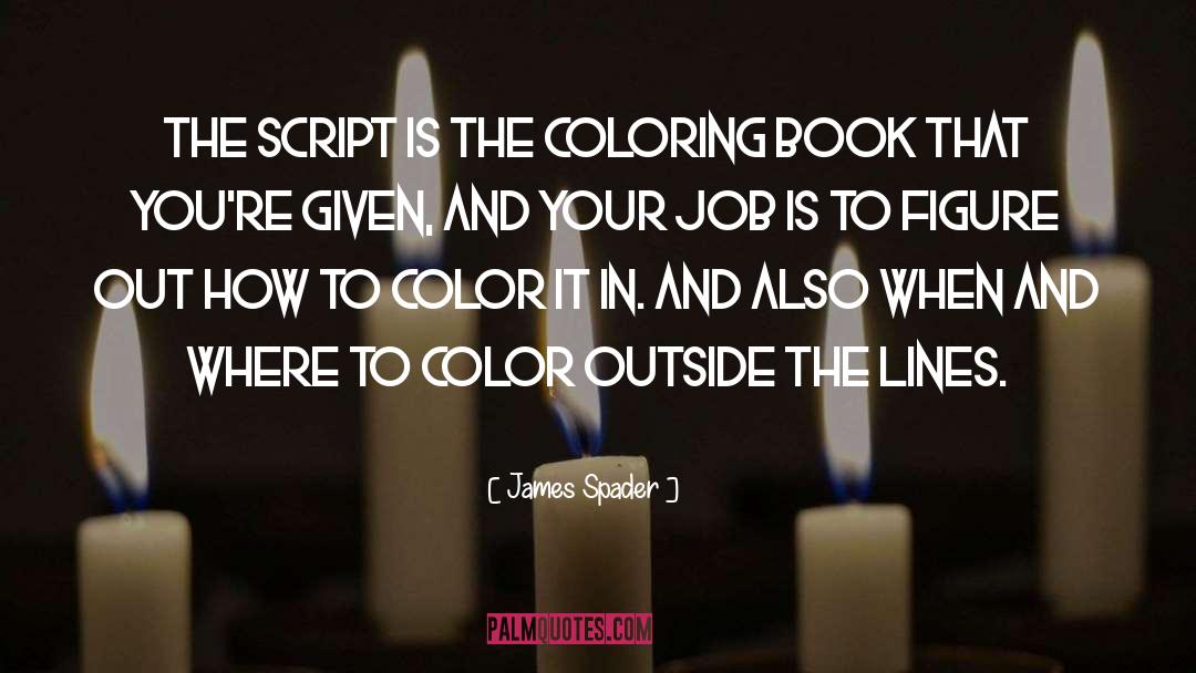 Coloring quotes by James Spader