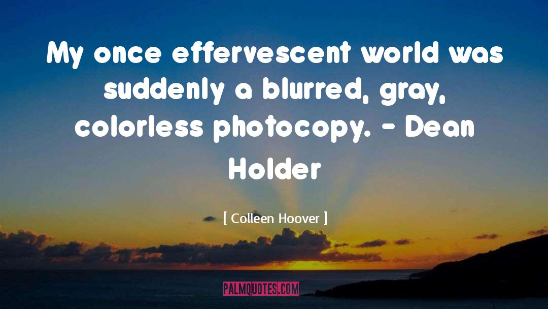 Colorless quotes by Colleen Hoover
