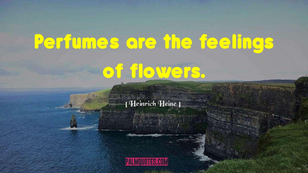 Colors Flowers quotes by Heinrich Heine