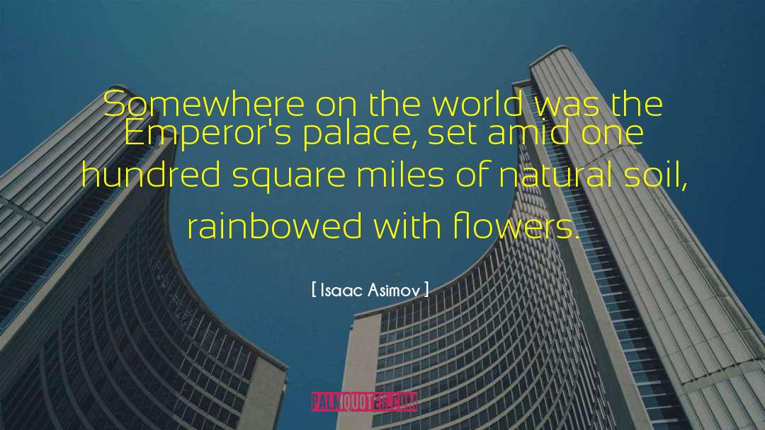 Colors Flowers quotes by Isaac Asimov