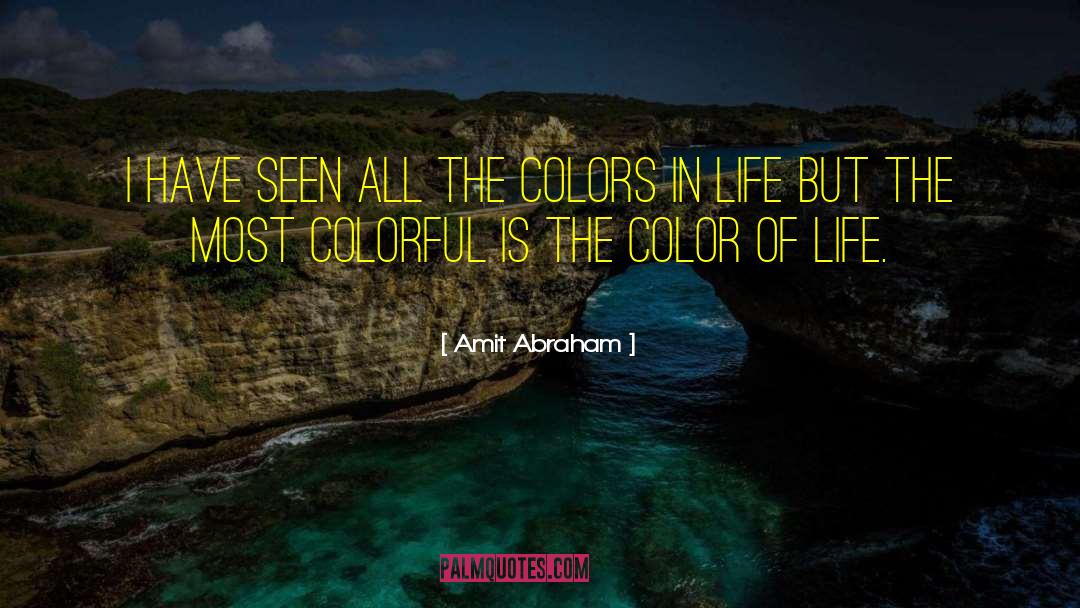 Colors Of Desires quotes by Amit Abraham