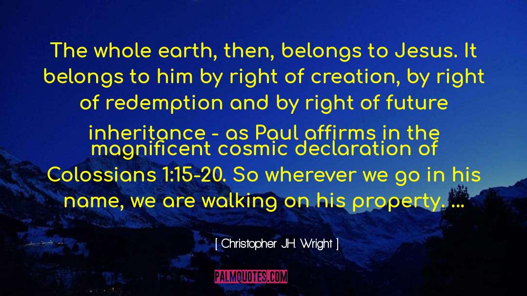 Colossians 4 quotes by Christopher J.H. Wright