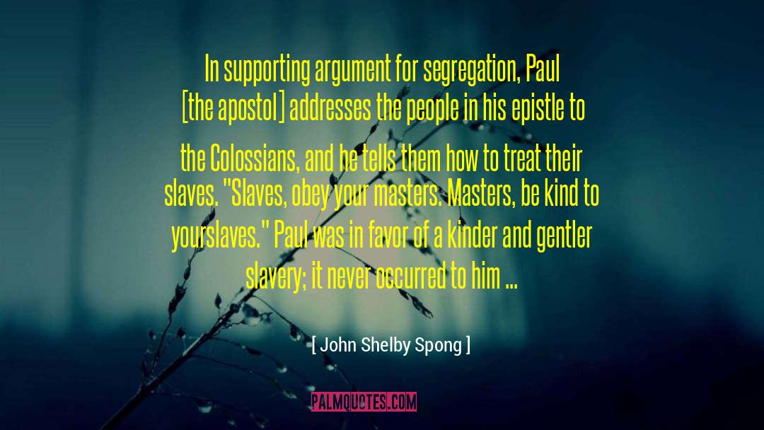 Colossians 4 quotes by John Shelby Spong