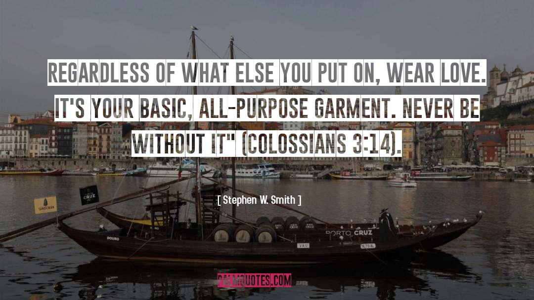 Colossians 4 quotes by Stephen W. Smith