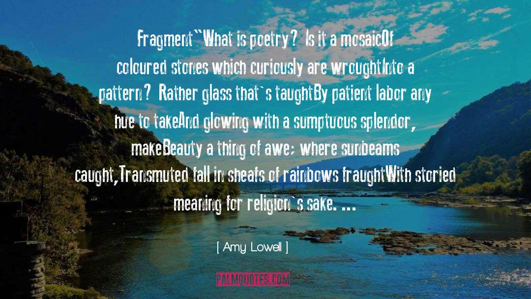 Coloured quotes by Amy Lowell