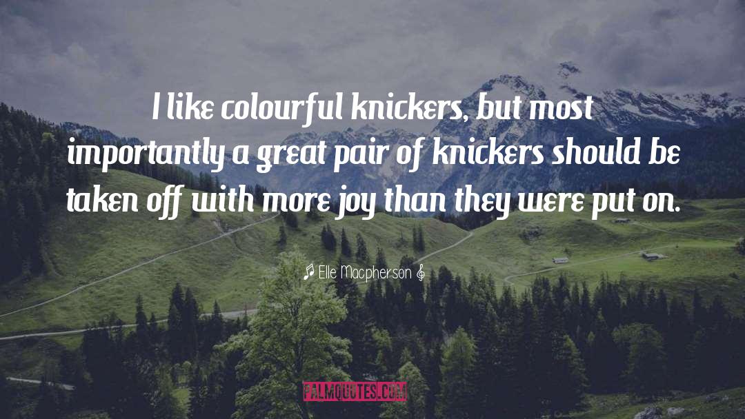 Colourful quotes by Elle Macpherson