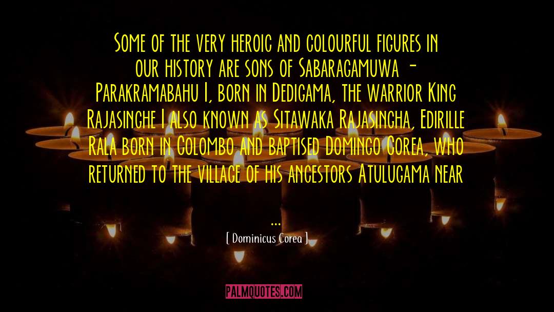 Colourful quotes by Dominicus Corea