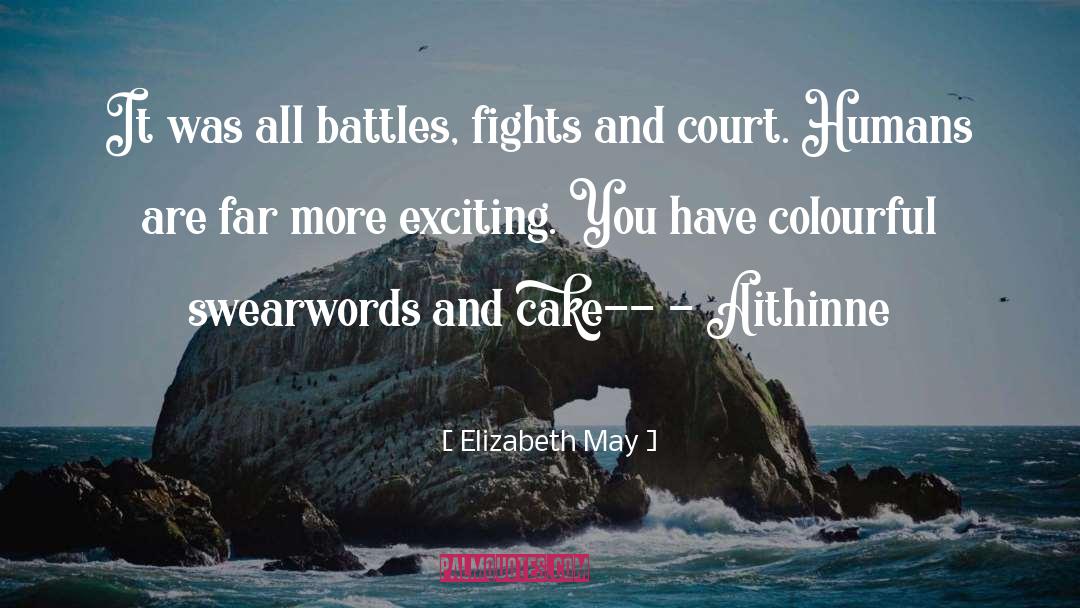 Colourful quotes by Elizabeth May