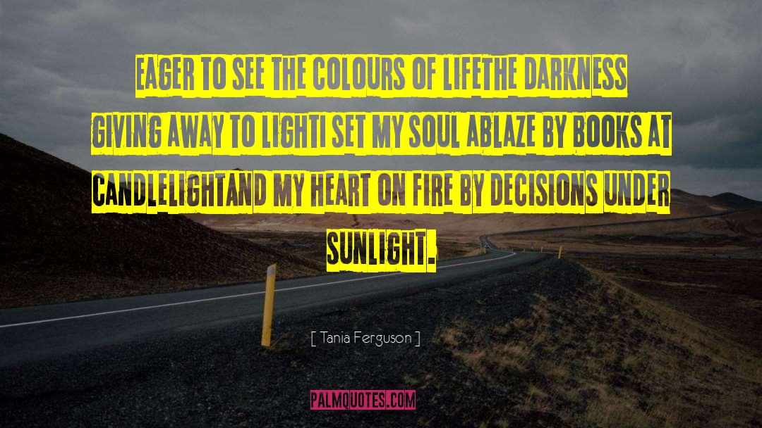 Colours Of Life quotes by Tania Ferguson