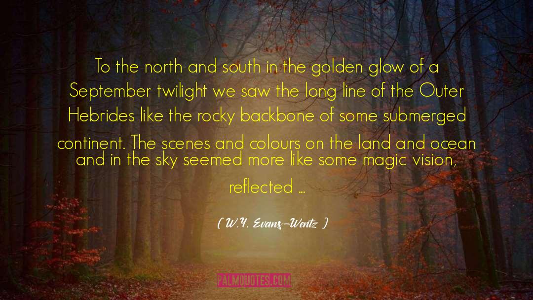Colours quotes by W.Y. Evans-Wentz