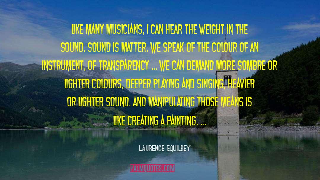 Colours quotes by Laurence Equilbey