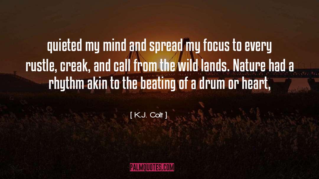 Colt quotes by K.J. Colt