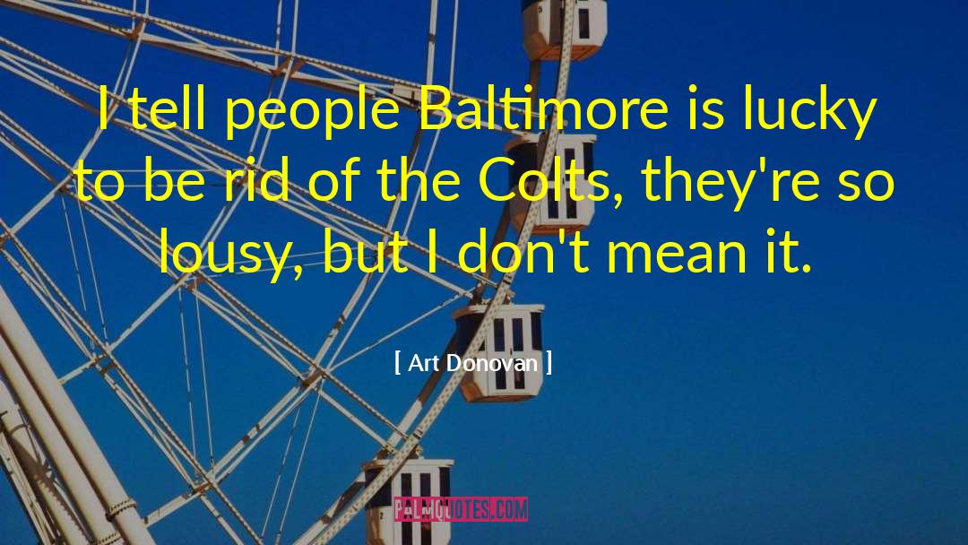 Colts quotes by Art Donovan