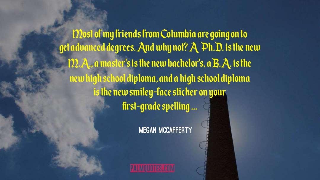 Columbia quotes by Megan McCafferty