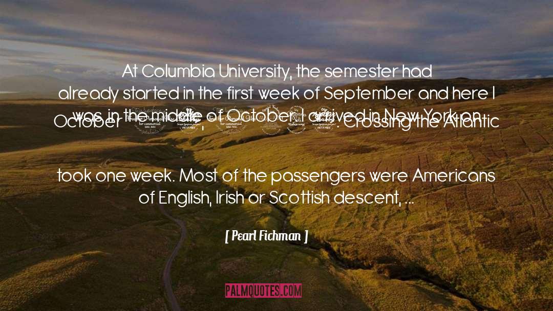 Columbia quotes by Pearl Fichman