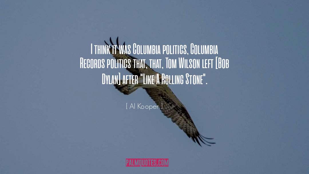 Columbia quotes by Al Kooper