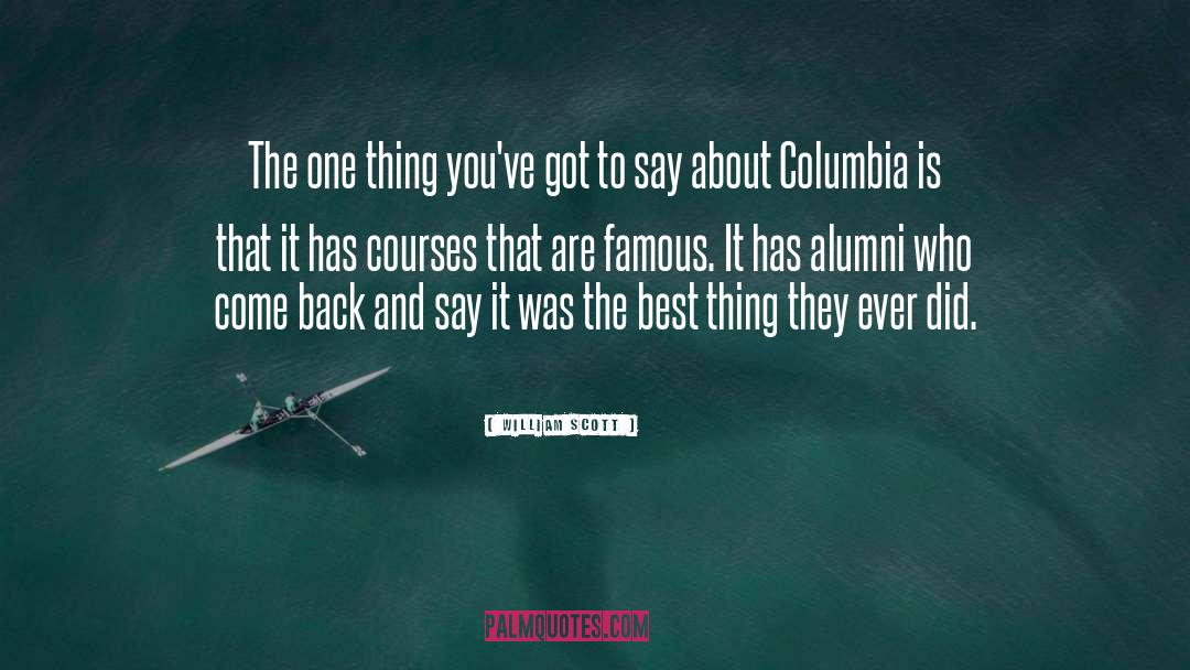 Columbia quotes by William Scott