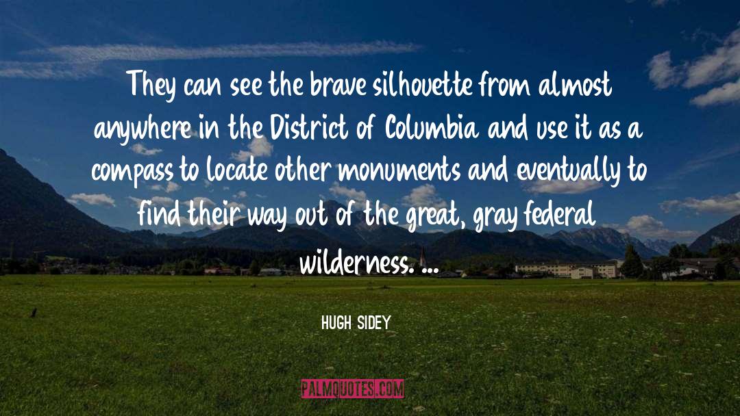 Columbia quotes by Hugh Sidey