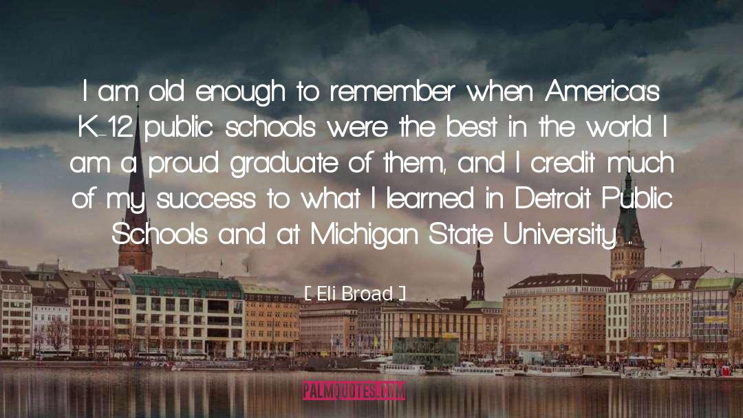 Columbia University quotes by Eli Broad